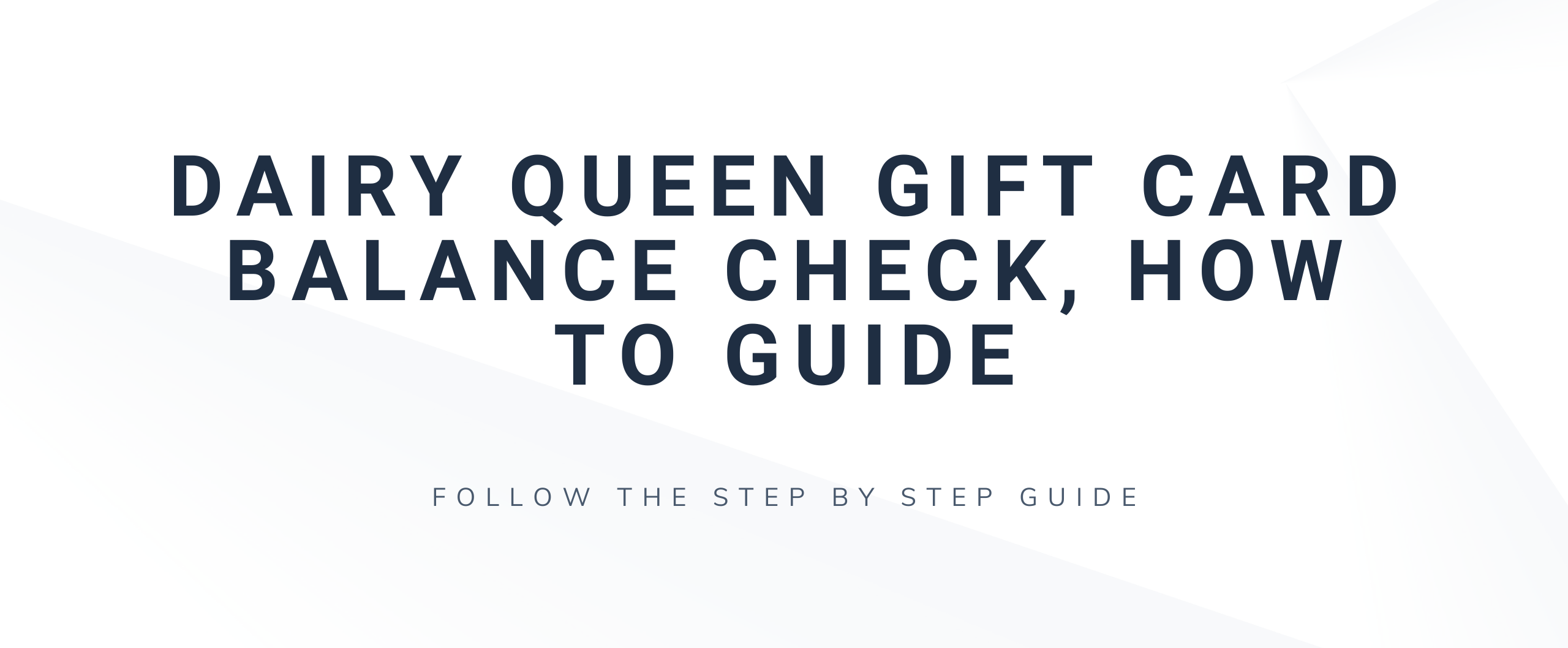 Dairy Queen Gift Card Balance Check, How To Guide
